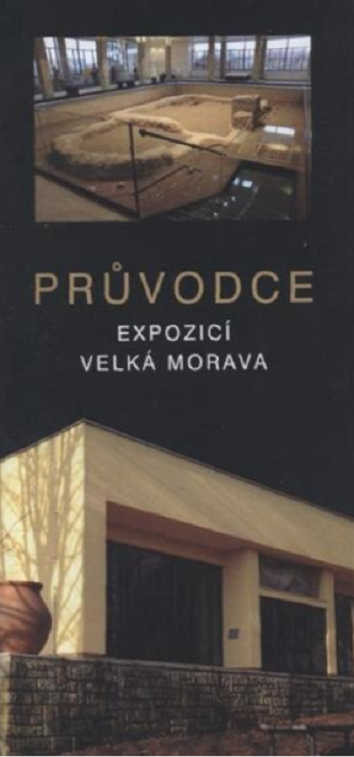 Průvodce expozicí Velká Morava