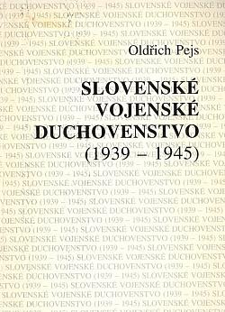 Slovenské vojenské duchovenstvo (1939-1945)