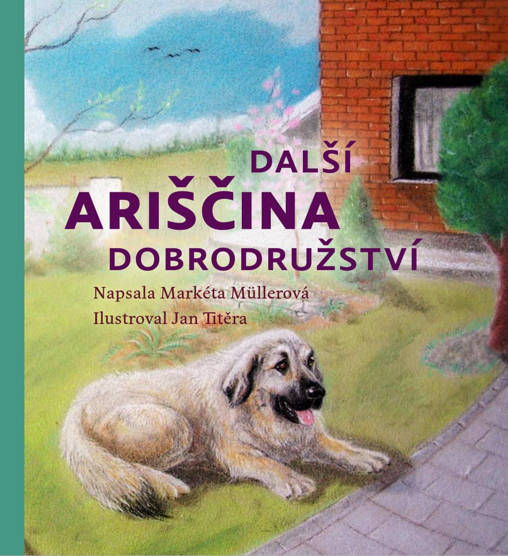 Další Ariščina dobrodružství