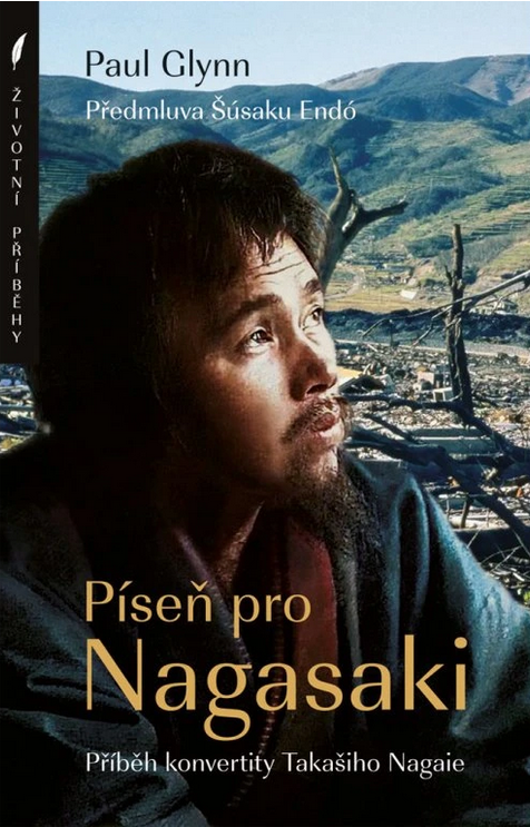 Píseň pro Nagasaki: Příběh konvertity Takašiho Nagaie