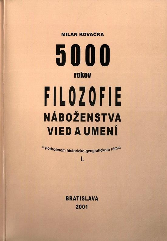 5000 rokov filozofie náboženstva vied a umení