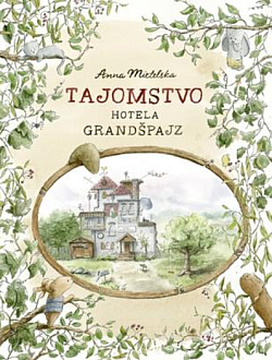 Tajomstvo hotela Grandšpajz