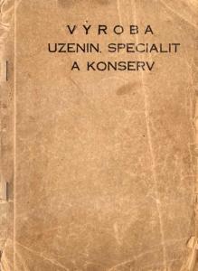 Výroba uzenin, specialit a konserv