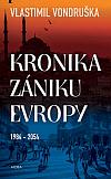 Kronika zániku Evropy: 1984–2054