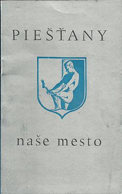 Piešťany - naše mesto