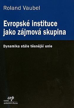 Evropské instituce jako zájmová skupina