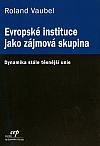 Evropské instituce jako zájmová skupina