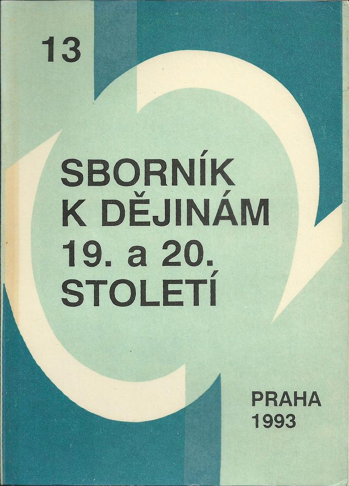 Sborník k dějinám 19. a 20. století - 13