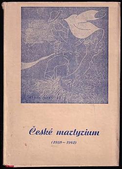 České martyrium: 1938-1942