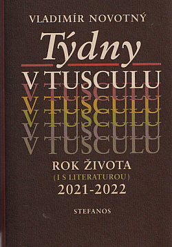 Týdny v tusculu: Rok života (i s literaturou) 2021-2022