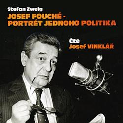 Joseph Fouché: Portrét jednoho politika