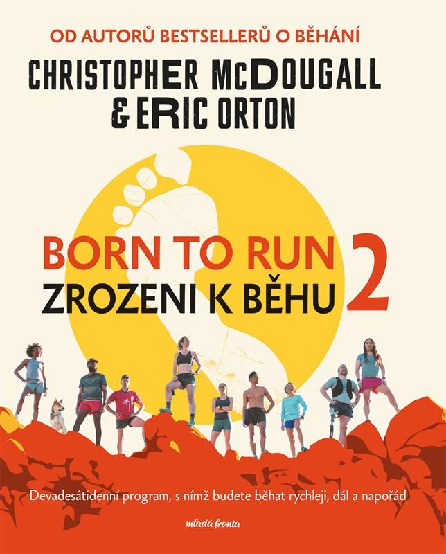 Born to Run: Zrozeni k běhu 2