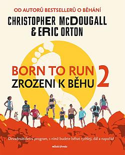 Born to Run: Zrozeni k běhu 2