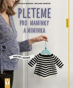 Pleteme pro maminky a miminka