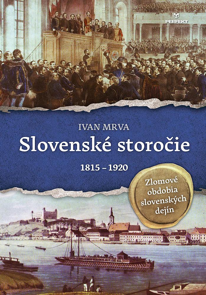 Slovenské storočie 1815–1920