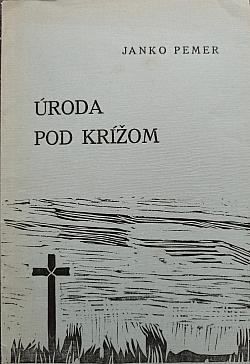 Úroda pod krížom