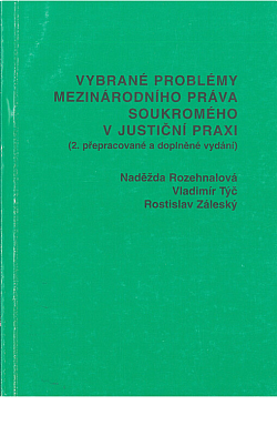 Vybrané problémy mezinárodního práva procesního v justiční praxi