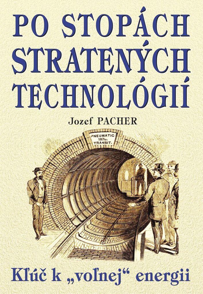 Po stopách stratených technológií: Kľúč k "voľnej" energii