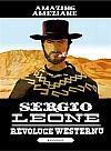 Sergio Leone: Revoluce westernu