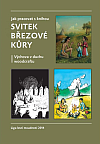 Jak pracovat s knihou Svitek březové kůry: Výchova v duchu woodcraftu