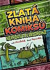 Zlatá kniha komiksů Neprakty a Švandrlíka