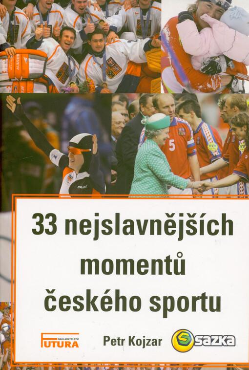 33 nejslavnějších momentů českého sportu