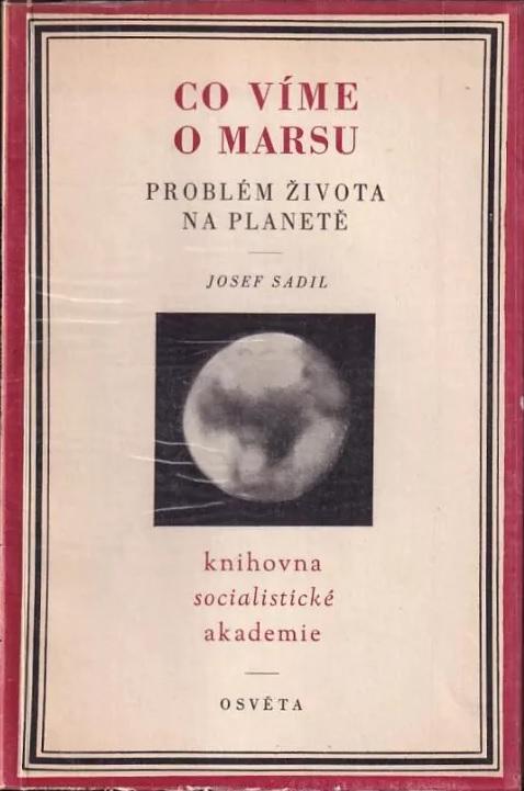 Co víme o Marsu: Problém života na planetě