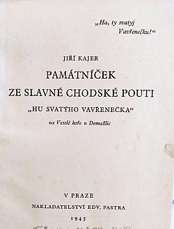 Památníček ze slavné chodské pouti "Hu svatýho Vavřenečka" na Veselé hoře u Domažlic