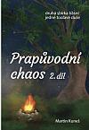 Prapůvodní chaos. 2. díl