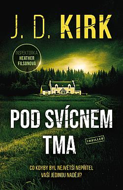 Pod svícnem tma