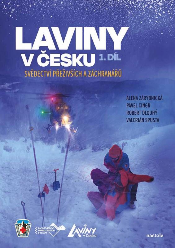 Laviny v Česku. 1. díl, Svědectví přeživších a záchranářů