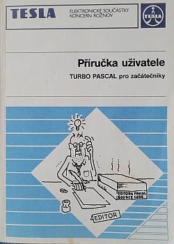 Turbo Pascal pro začátečníky: Příručka uživatele