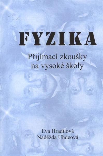 Fyzika: Přijímací zkoušky na vysoké školy