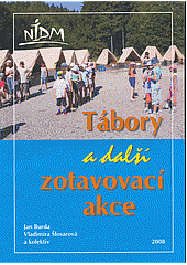 Tábory a další zotavovací akce