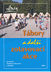 Tábory a další zotavovací akce