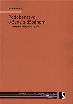 Podobenstvo o žene s džbánom: Tomášovo evanjelium, log. 97