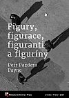 Figury, figurace, figuranti a figuríny