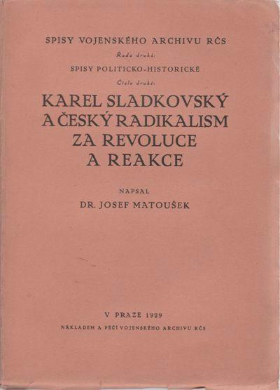 Karel Sladkovský a český radikalism za revoluce a reakce