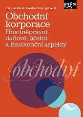 Obchodní korporace: Hmotněprávní, daňové, účetní a insolvenční aspekty