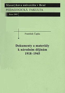 Dokumenty a materiály k národním dějinám 1918-1945