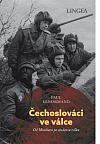 Čechoslováci ve válce: Od Mnichova po studenou válku
