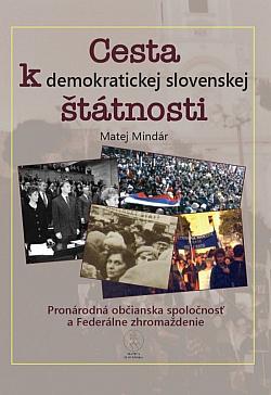 Cesta k demokratickej slovenskej štátnosti