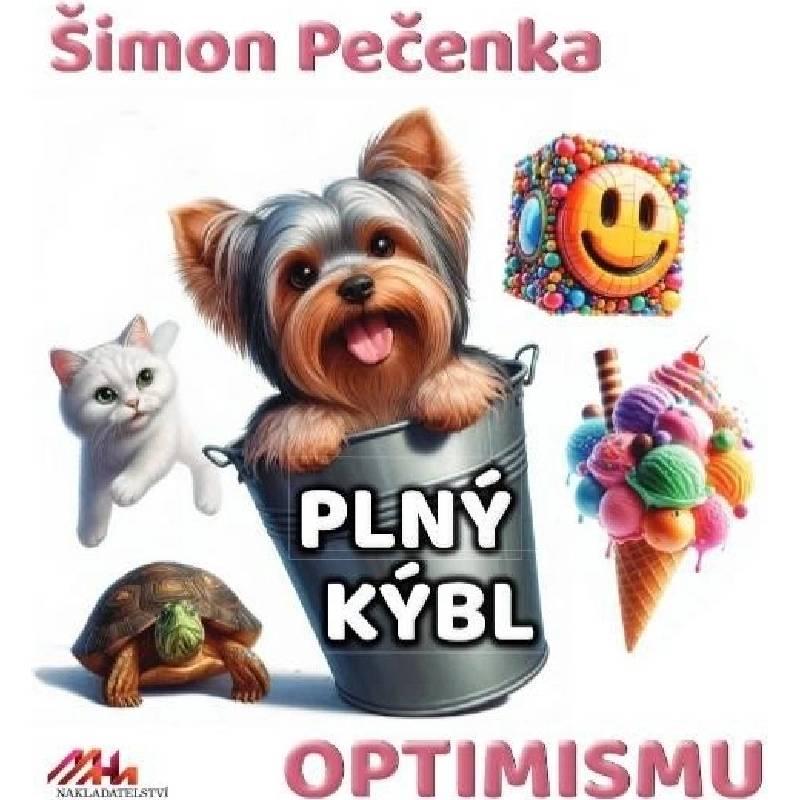 Plný kýbl optimismu