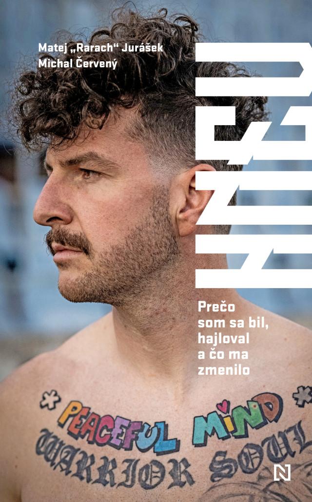 Hnev: Prečo som sa bil, hajloval a čo ma zmenilo