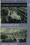 Československá cesta 2-3: Karpatské léto / Český podzim