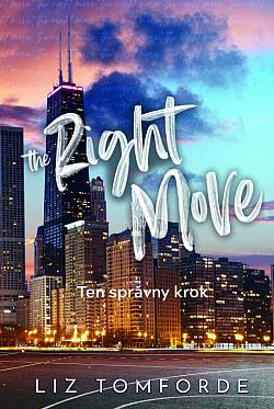 The Right Move: Ten správny krok