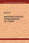 Mikrobiologická problematika ve výživě