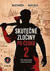 Skutečné zločiny po česku 2