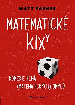 Matematické kixy: Komedie plná (matematických) omylů