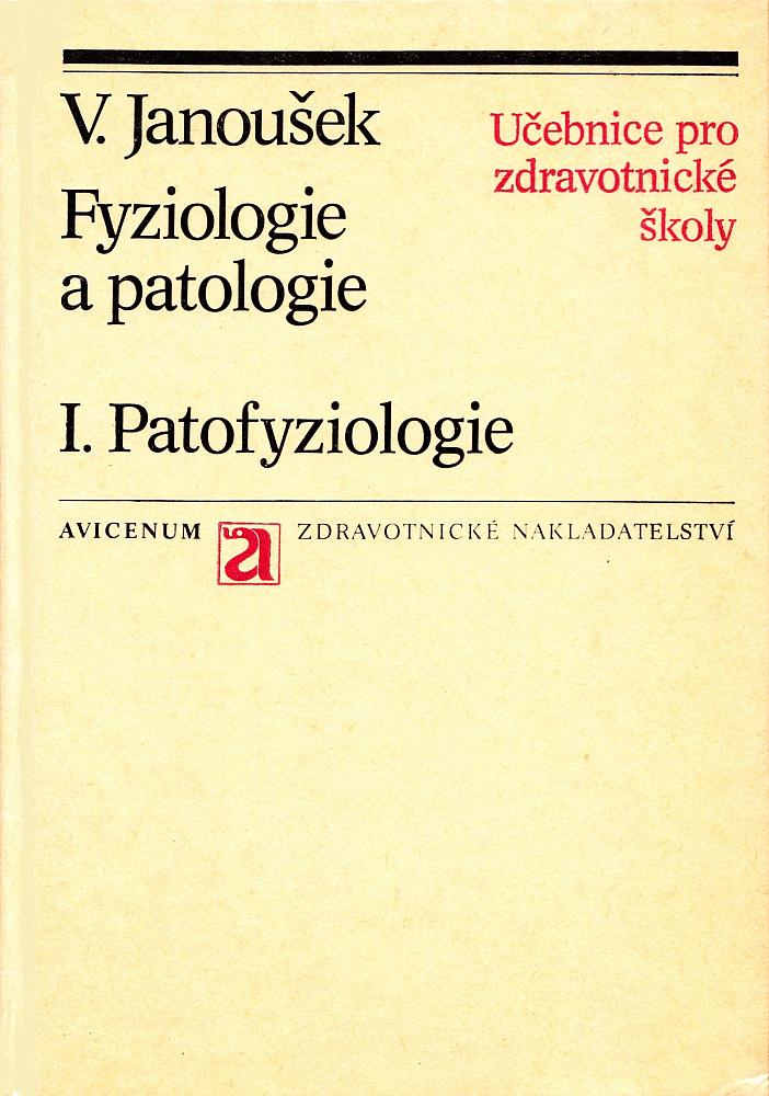 Fyziologie a patologie. I., Patofyziologie